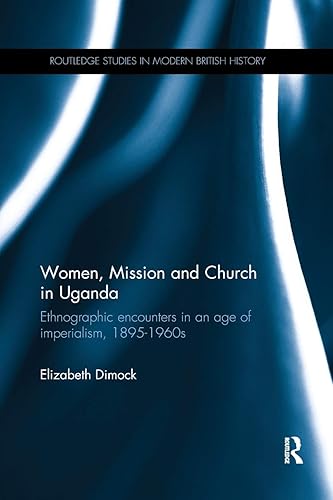 Download Women, Mission and Church in Uganda PDF