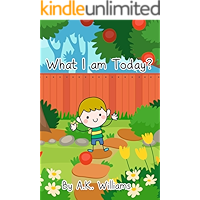 What I am Today?: Bed Time Story For Kids toddler Children age 2-6 Yrs to create imagination to their minds. (bed time… book cover
