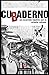 CUbADERNO: un recorrido insólito por el oriente cubano (Spanish Edition) by Manuel Mateo Lajarín