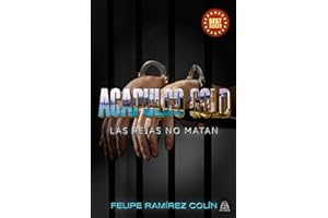 Acapulco Gold: Las rejas no matan (Spanish Edition)