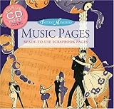 Instant Memories: Music Pages: Ready-to-Use Scrapbook Pages by 