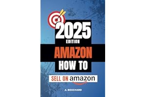How To Sell On �鶹�� in 2025: A Guide To Starting And Succeeding On �鶹�� in 2025 by Amanda Bouchard