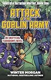 Attack of the Goblin Army: Tales of a Terrarian Warrior, Book One