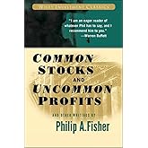 Common Stocks and Uncommon Profits and Other Writings