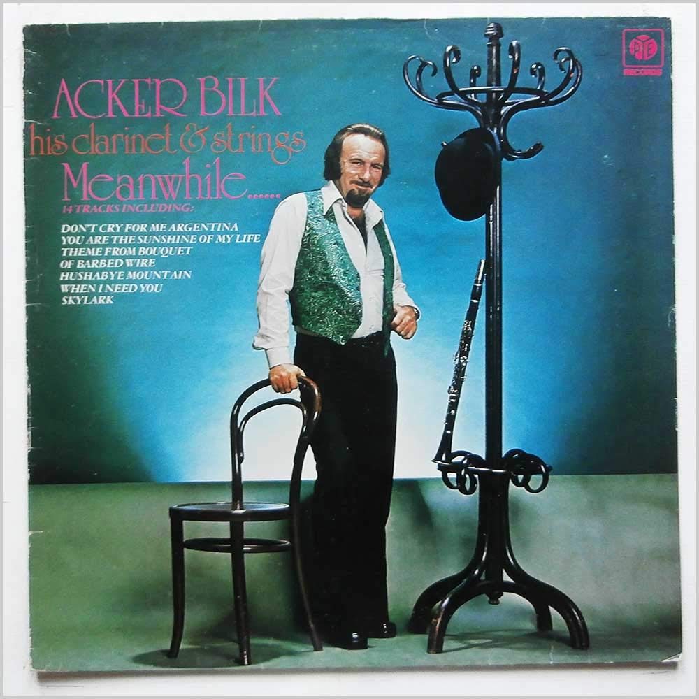Acker Bilk His And Strings Meanwhile...... Acker Bilk His