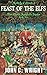 Feast of the Elfs: The Green Knight's Squire Book Two (Moth & Cobweb 2)