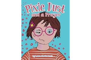 Pixie Dust and a Prayer