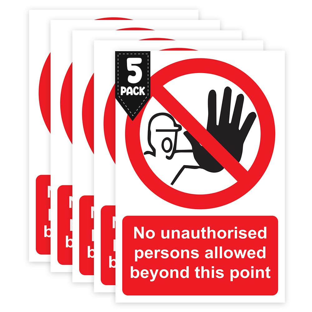 RDLCAR No Unauthorised Person Beyond This Point Sign Rigid PVC Pack of 5 Safety Warning Sign Off Limits Easy Installation 200mm x 300mm — image 1