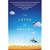 The Lathe Of Heaven: A Novel
