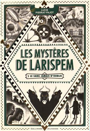 Les mystères de Larispem: 01: Le sang jamais n'oublie