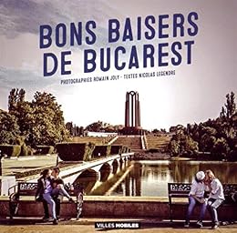 Bons baisers de Bucarest
