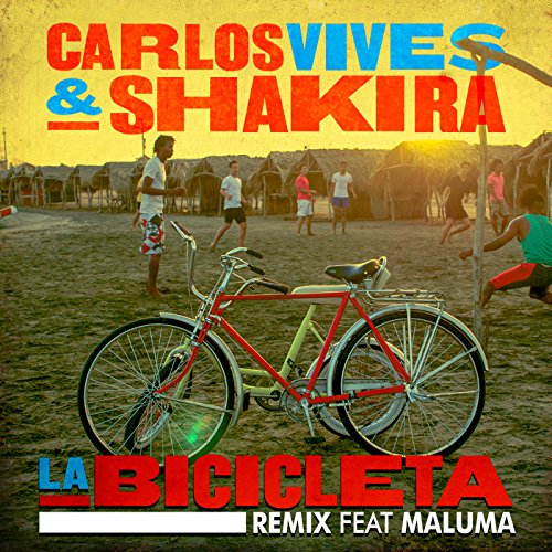 La Bicicleta (Remix) by Carlos Vives &amp; Shakira feat ...