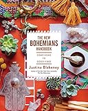 The New Bohemians Handbook: Come Home to Good Vibes by Justina Blakeney