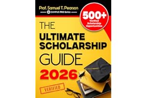 The Ultimate Scholarship Guide 2026: Discover 500+ Verified Grants, Scholarships, Financial Aid & Prize Funds For College Success (CAMPUS PRO Series)