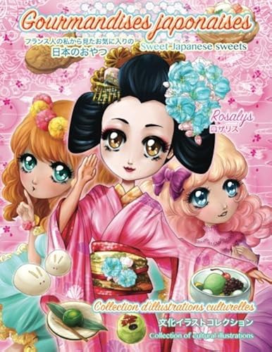 Download Gourmandises japonaises: Sweet Japanese sweets PDF