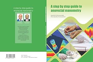 A step by step guide to anorectal manometry