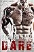 DARE: A Bad Boy Romance