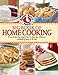 Gooseberry Patch Big Book of Home Cooking: Favorite Family Recipes, Tips & Ideas for Delicious Comforting Food at its Best