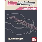 Killer Technique: Classical Guitar