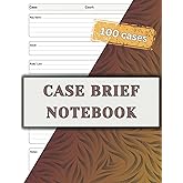 Case Brief Notebook: Study Notebook for Law Students, College-Ruled, 100 Case Capacity
