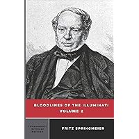 Bloodlines of the Illuminati: Volume 2