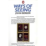 Ways of Seeing: Based on the BBC Television Series