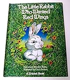 The Little Rabbit Who Wanted Red Wings