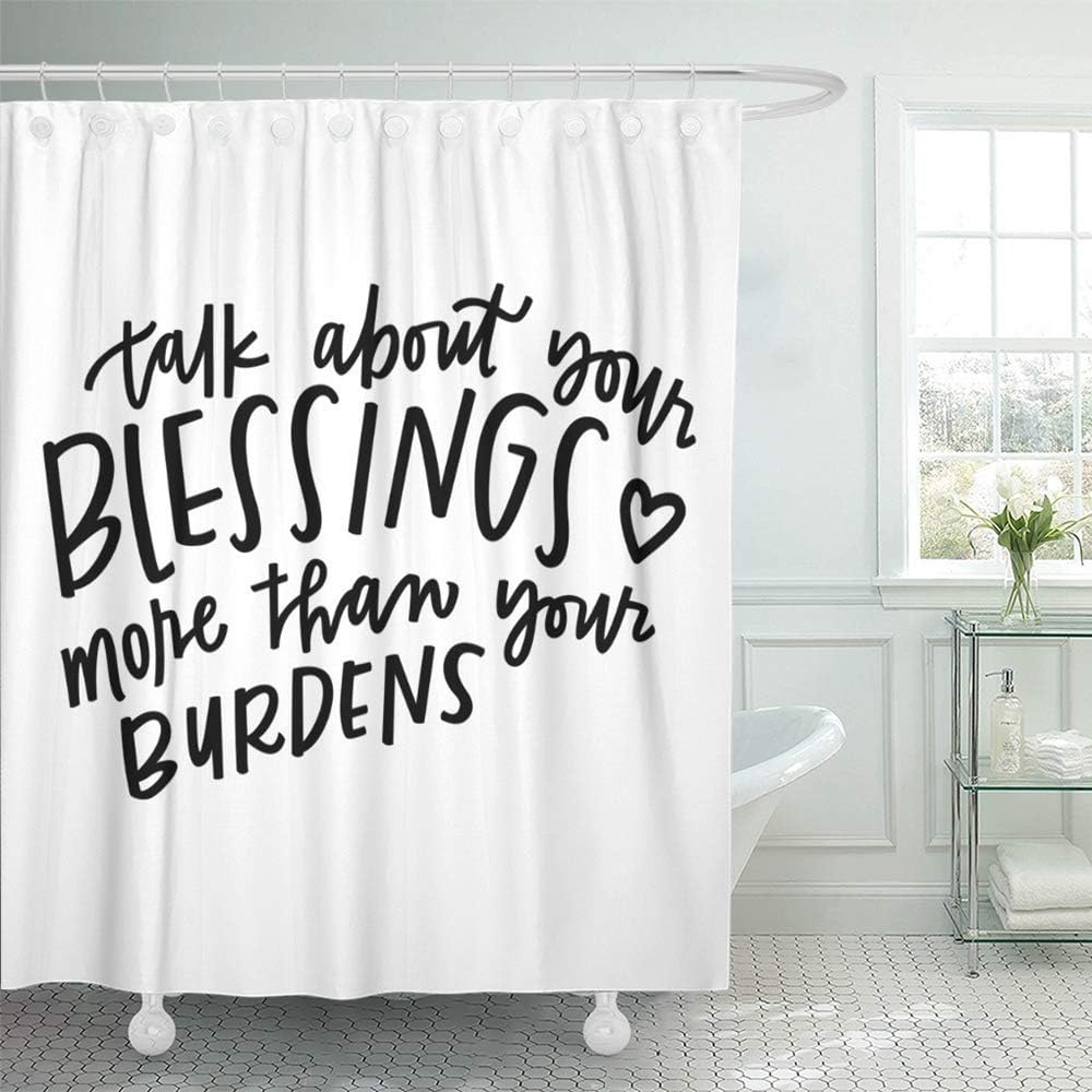 Amazon Com Abaysto Blessed Talk About Your Blessings Burdens Bad Calligraphy Focus The Positive Bathroom Decor Shower Curtain Sets With Hooks Polyester Fabric Great Gift Home Kitchen