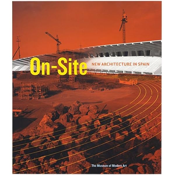 On Site: New Architecture in Spain: New Architecture in Spain 
