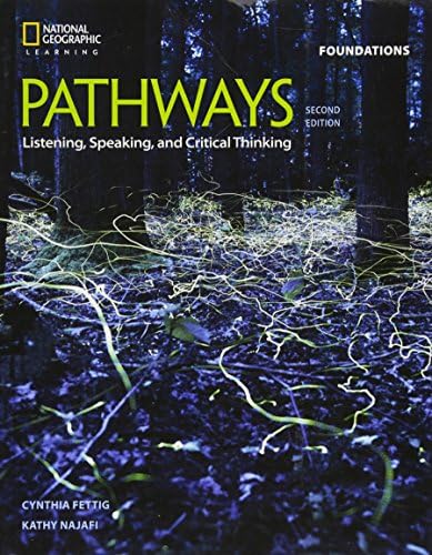 Pathways Listening, Speaking, and Critical Thinking Foundations