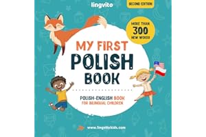 My First Polish Book. Polish-English Book for Bilingual Children: Polish-English children's book with illustrations for kids.