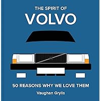 The Spirit of Saab: 50 Reasons Why We Love Them: Grylls, Vaughan