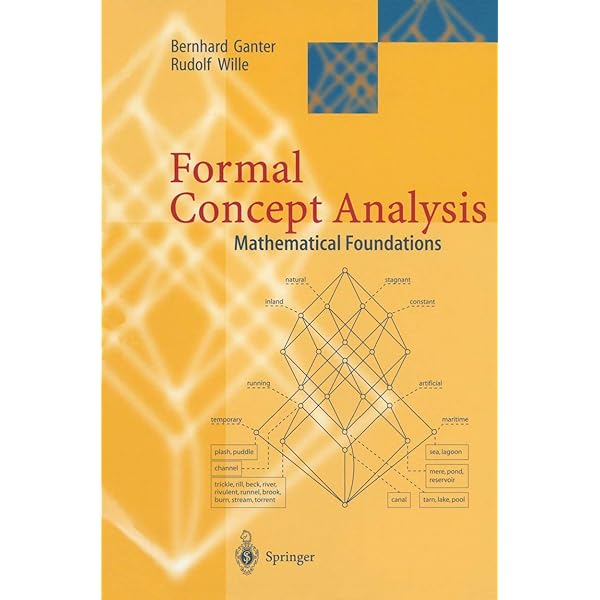 語学+参考書 Formal Concept Analysis: Mathematical Foundations Formal Concept Analysis: Mathematical Foundations: Ganter