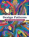 Design Patterns Adult Coloring Book/ Advanced: Adult Coloring Book Designs/ Advanced by Terry Jackson