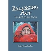 Balancing Act: Strategies for Successful Aging