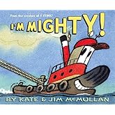I'm Mighty! (Kate and Jim Mcmullan)