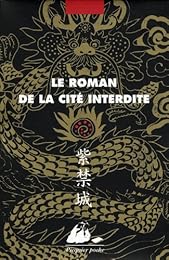 Le  roman de la Cité interdite