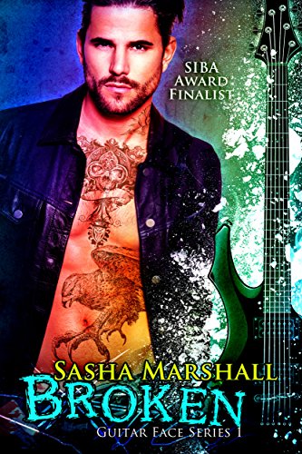 Broken (The Guitar Face Series Book 1)