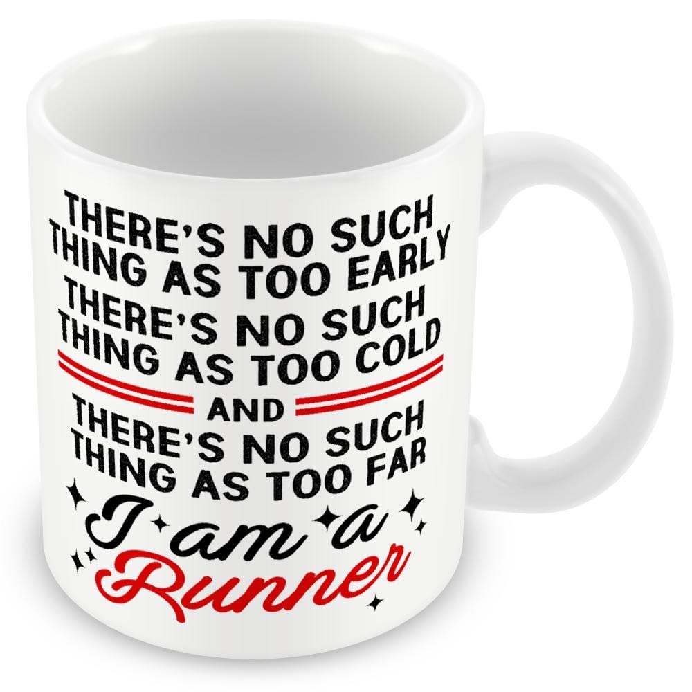Mug Gift for Runner/Running Enthusiast - I Am A Runner