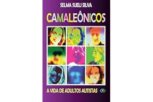 Camaleônicos: A vida de adultos autistas (Portuguese Edition)