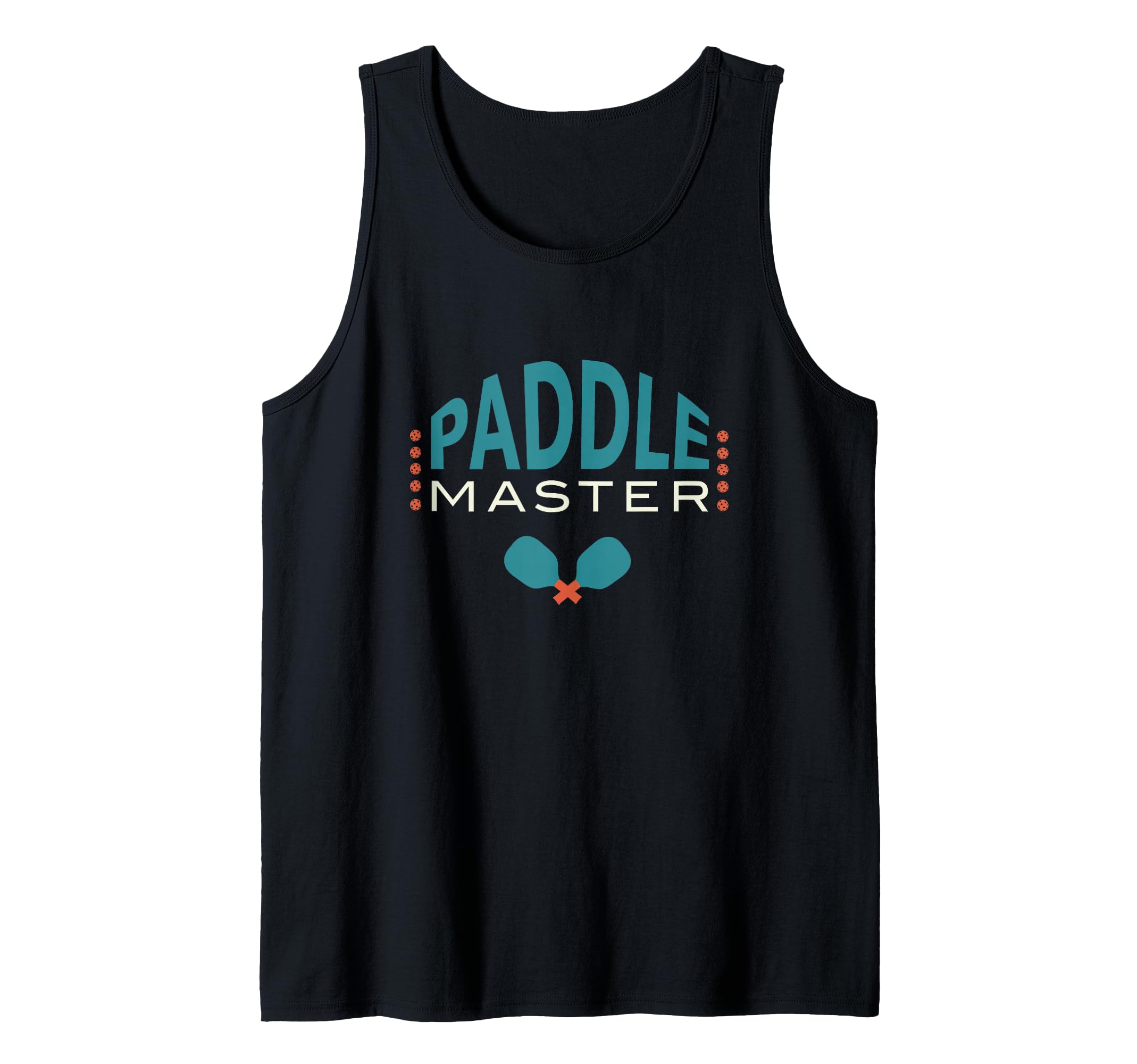 Funny Pickleball Humor Pickleball Paddle Master Tank Top