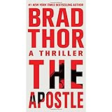 The Apostle: A Thriller (8) (The Scot Harvath Series)