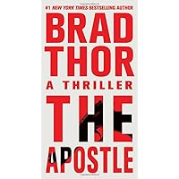 The Apostle: A Thriller (8) (The Scot Harvath Series)
