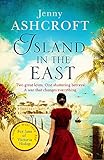 Island in the East: Two great loves. One shattering