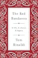 The Red Bandanna: A life, A Choice, A Legacy