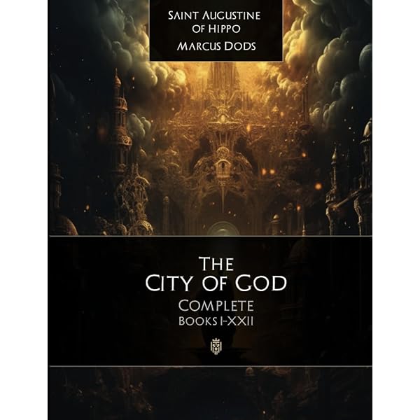 The City of God: Augustine, St., Dods, Marcus: 8601200658927