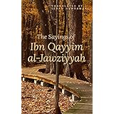 The Sayings of Ibn Qayyim al-Jawziyyah