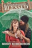 Blessed, Blessed . . . Blessed: The Untold Story of Our Family's Fight to Love Hard, Stay Strong, an by 