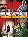 The Horror Show Guide: The Ultimate Frightfest of Movies by 