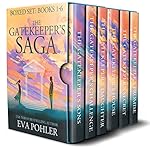 The Gatekeeper's Saga Boxed Set: Books One through Six of The Gatekeeper's Saga